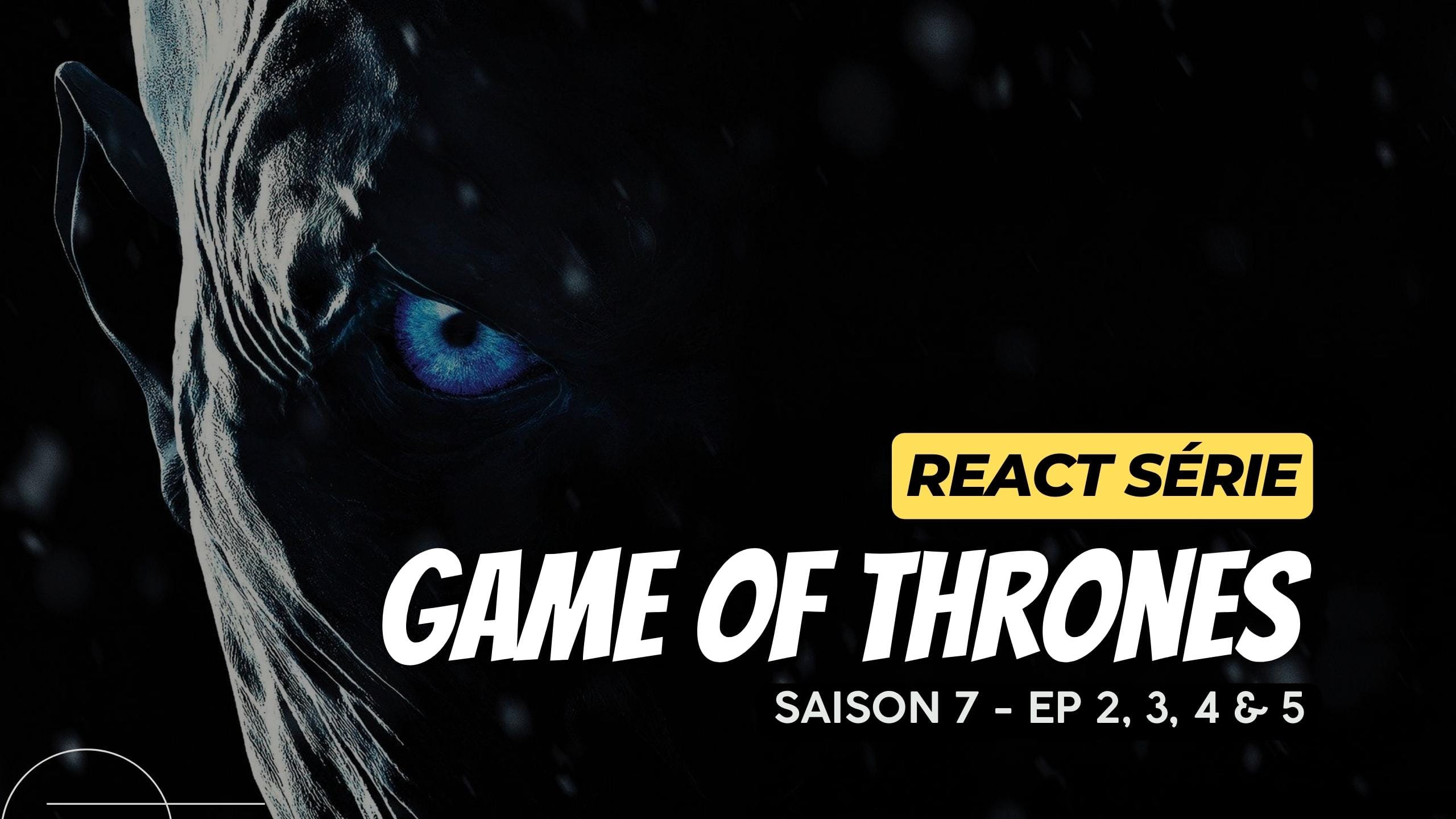 GOT Saison 7 Ép 2, 3, 4 & 5