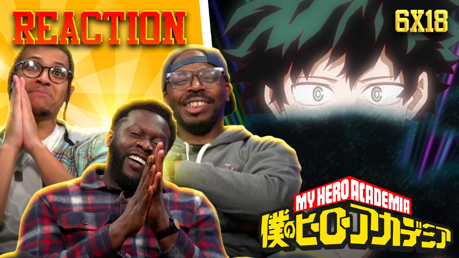 Watch My Hero Academia 6X18 Reaction | Streamable