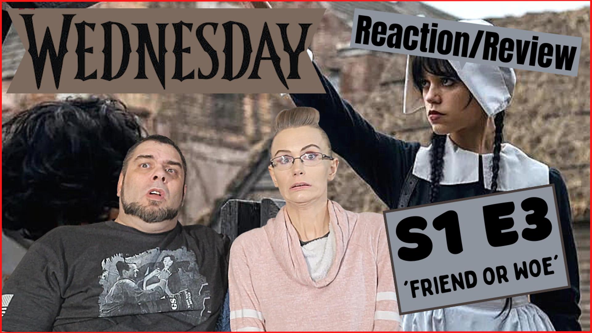 Wednesday S1 E3 'Friend Or Woe'