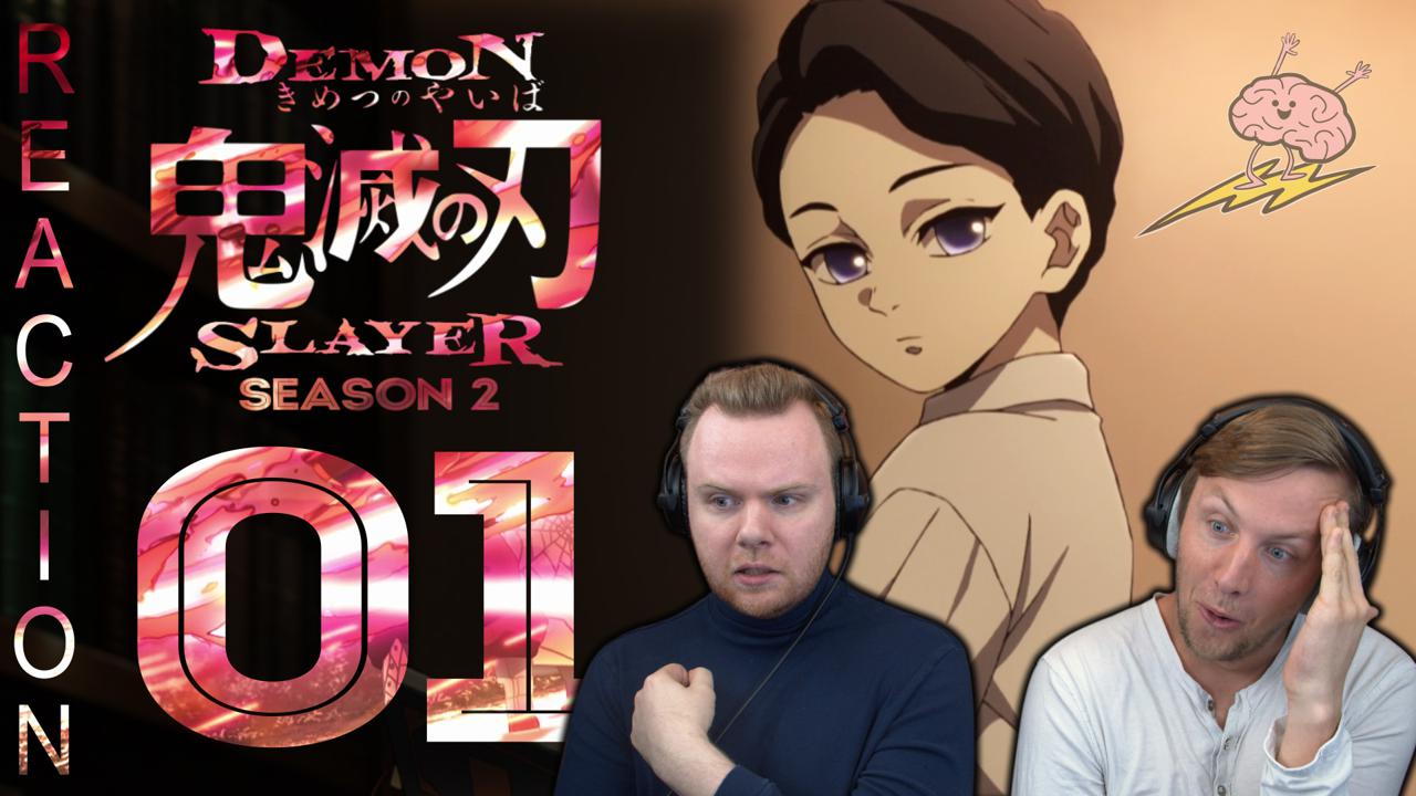 Demon Slayer Season 2 Episode 1 Reaction