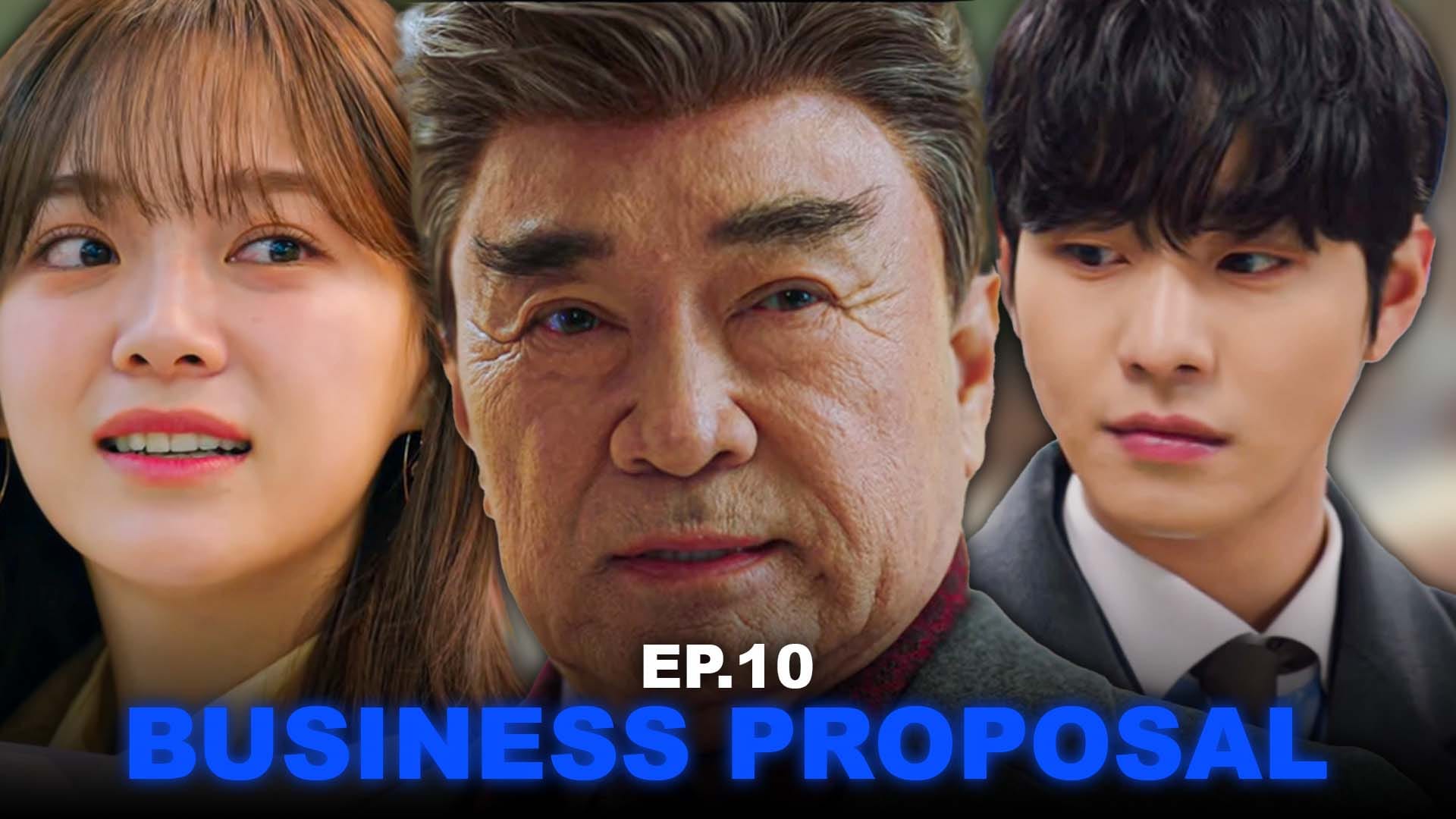 BUSINESS PROPOSAL EP 10 Business proposal ep 10