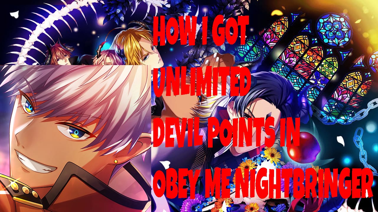Obey Me Nightbringer Hack Get Unlimited Devil Points Cheat For