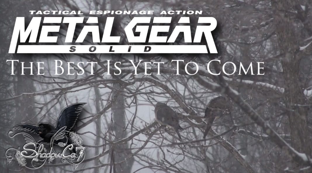 2. The Best Is Yet To Come Metal Gear MGS Destiny Cross 20140227 MP4