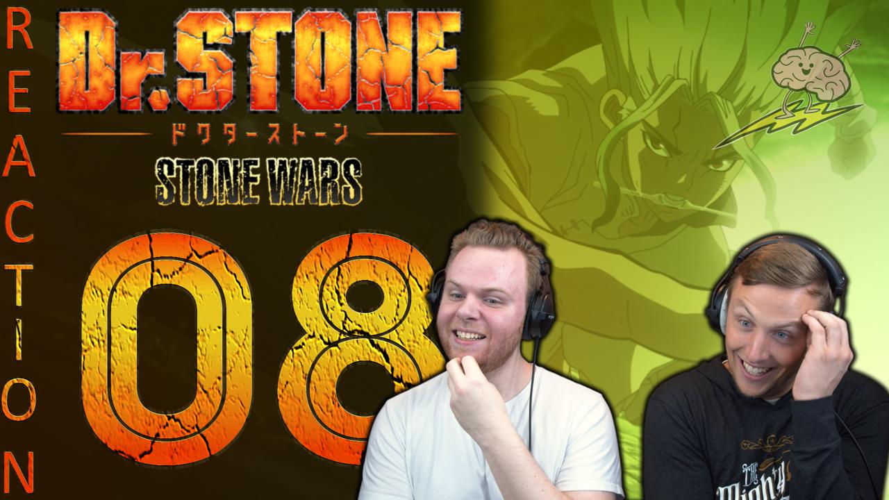 Dr Stone Season 2 Ep 8 SOS Bros React - Dr Stone Season 2 Episode 8