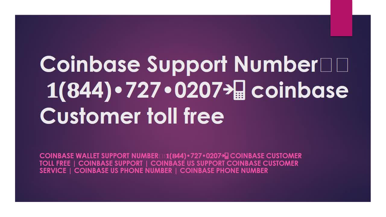 Coinbase Customer) Support Number🧵 𝟏(𝟖44)•727•O205📲 Coinbase Customer